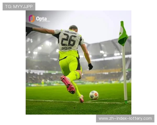 瑞尔森精准传中助攻吉拉西头球破门，多特蒙德定位球战术完美执行